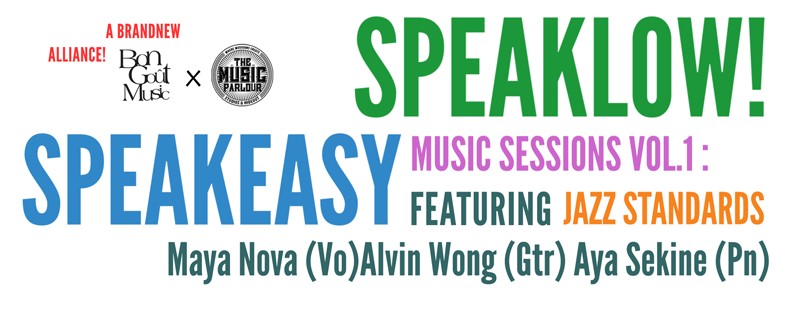 SPEAKLOW! SPEAKEASY [Music Sessions Vol.1]